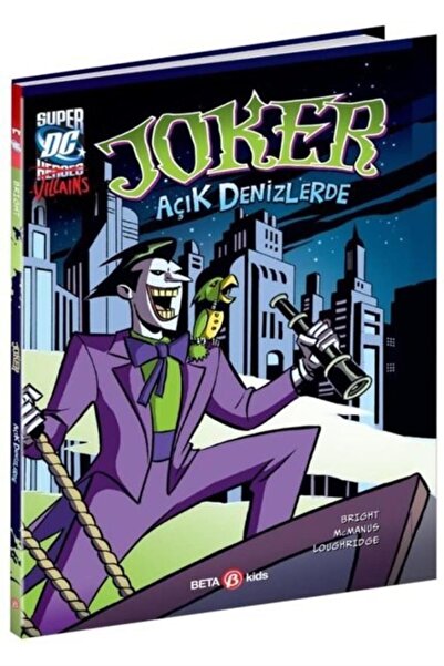 Beta Kids Dc Super Villains - Joker Açık Denizlerde