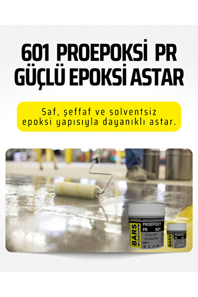 BARS 601 Epoksi Astar -(SAF, ŞEFFAF, SOLVENTSİZ) - Epoksi Esaslı Boya Ve Kapl...