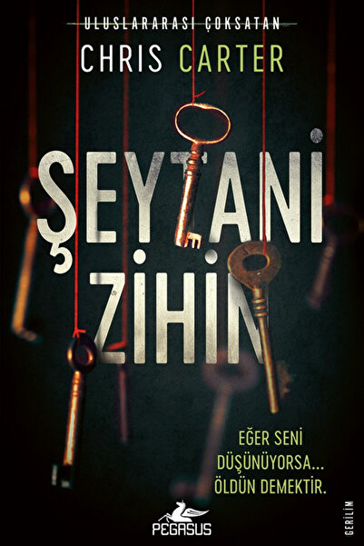 Pegasus Yayınları Şeytani Zihin - Robert Hunter Serisi 6 & Chris Carter
