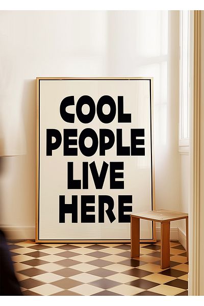 ARTHOUSECOLLECTIVE COOL PEOPLE LIVE HERE Αφίσα – Μοντέρνα Τυπογραφία Τοιχογραφία - Αφίσα χωρίς πλαίσιο
