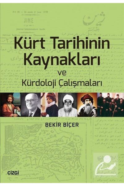 Çizgi Kitabevi Kürt Tarihinin Kaynakları Ve Kürdoloji Çalışmaları