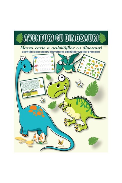 Editura AQUILA Aventuri cu dinozauri