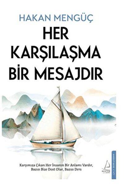 Timaş Yayınları Her Karşılaşma Bir Mesajdır