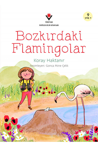 Tübitak Yayınları Bozkırdaki Flamingolar