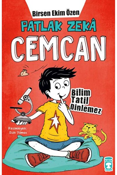 Timaş Çocuk Patlak Zeka Cemcan - Bilim Tatil Dinlemez (Fleksi Cilt)