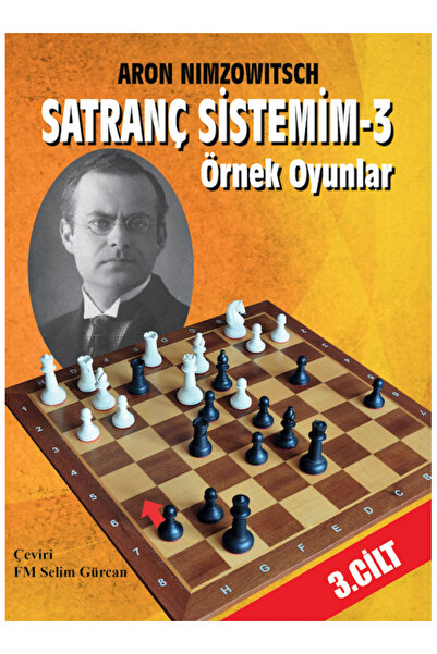 Satranç Okulu Satranç Sistemim – 3 / Örnek Oyunlar