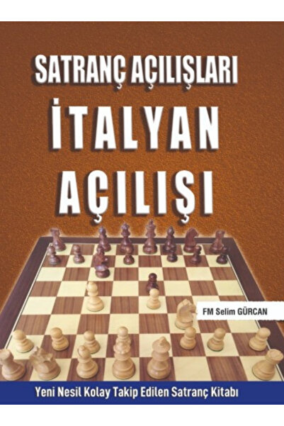 Satranç Okulu Satranç Açılışları – İtalyan Açılışı
