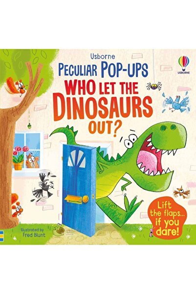 Usborne Carte pentru copii - Pop-up-uri ciudate Cine i-a eliberat pe dinozauri?