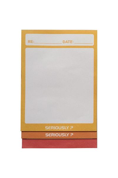 Roco Item 1 of 1 Item 1 of 1 Roco Trendy Self Stick Notes Printed "SERIOUSLY"4" X 6"
