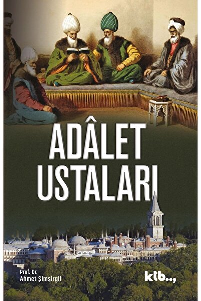 Ktb Yayınları Adalet Ustaları - Ahmet Şimşirgil