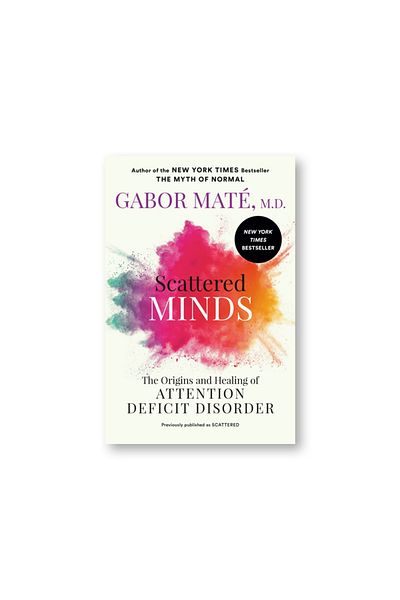 BOOKS Scattered Minds : The Origins and Healing of Attention Deficit Disorder