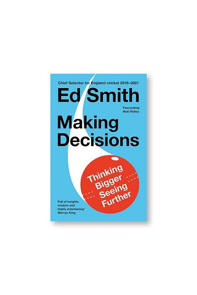 BOOKS Making Decisions : Thinking Bigger, Seeing Further