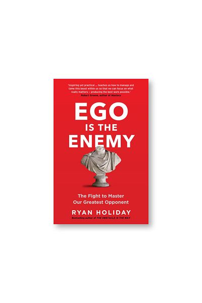 BOOKS Ego is the Enemy : The Fight to Master Our Greatest Opponent