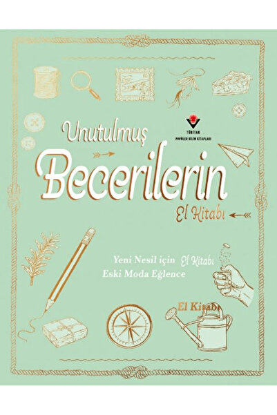 Tübitak Yayınları دليل المهارات المنسية / ناتالي كروولي / إصدارات TÜBİTAK / 9...