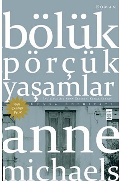 Timaş Yayınları Bölük Pörçük Yaşamlar