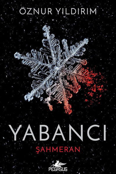 Pegasus Yayınları Yabancı Şahmeran (Ciltsiz) Yabancı Serisi 1 - Öznur Yıldırım