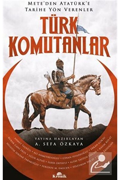 Kronik Kitap Türk Komutanlar Kronik Kitap (Korunaklı Poşetle)