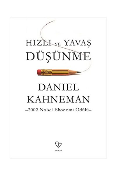 Genel Markalar Hızlı Ve Yavaş Düşünme / / Daniel Kahneman