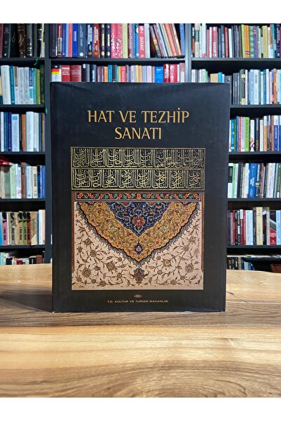 Kültür Ve Turizm Bakanlığı Yayınları Hat Ve Tezhip Sanatı