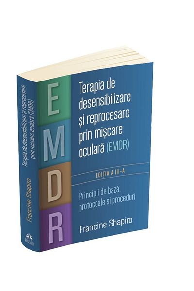 Editura Herald Eye Movement Desensitization and Reprocessing Therapy (EMDR) - Editura Herald
