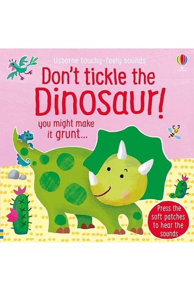 Usborne Carte sonora touchy feely, Don't Tickle the Dinosaur