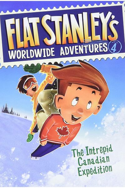 HarperCollins Publishers Flat Stanley's Worldwide Adventures # 4: the Intrepid Canadian Expedition