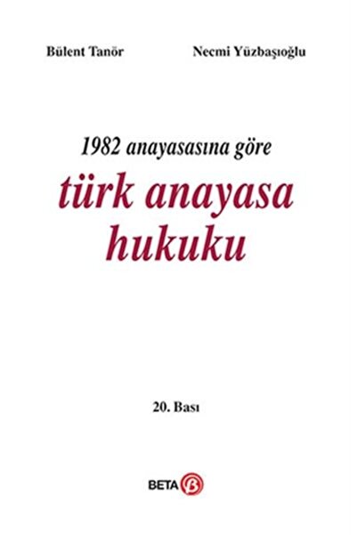 Genel Markalar 1982 Anayasasına Göre Türk Anayasa Hukuku