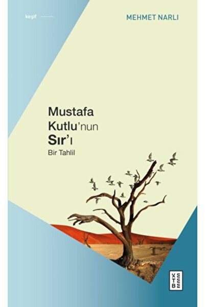 Timaş Yayınları Mustafa Kutlu’nun Sır’ı