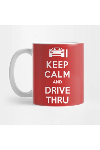 Pixxa Keep Calm and Drive Thru Mug