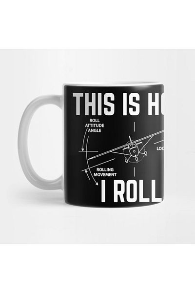 Pixxa This Is How I Roll Mug