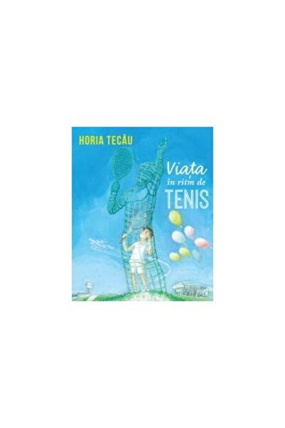 Editura Curtea Veche Viata In Ritm De Tenis, Horia Tecau