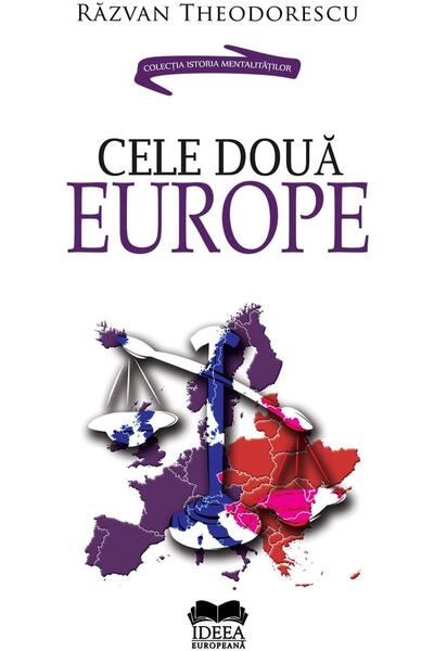 Editura Ideea Europeana Cele Doua Europe, Razvan Theodorescu