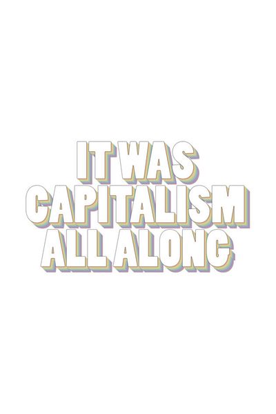 Pixxa It Was Capitalism All Along Mug Cup