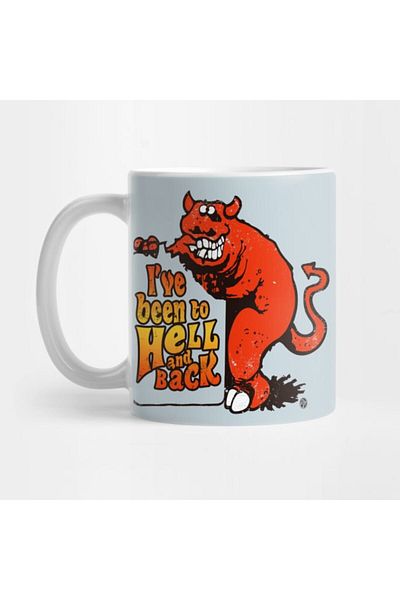 Pixxa I'Ve Been to Hell and Back Mug