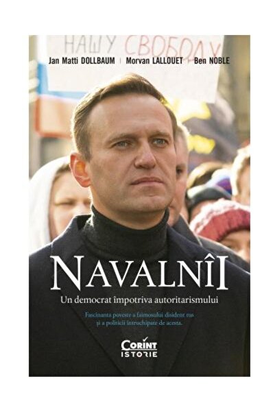 Editura Corint Navalnii. Un Democrat Impotriva Autoritarismului,