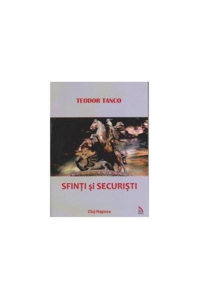 Editura Ecou Transilvan Sfinti Si Securisti. Marturisiri De Toamna (editia
