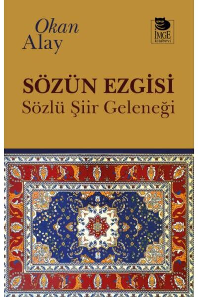İmge Kitabevi Yayınları Sözün Ezgisi