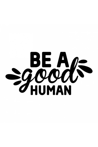 INOVATIX Set of 8 pieces, Sticker Be a good human, INOVATIX®. 6 cm