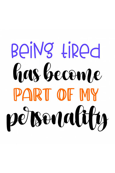 INOVATIX Set de 8 piese, Autocolant Oboseala a devenit parte din personalitat...