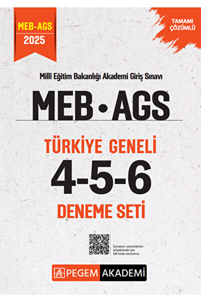 Pegem Akademi Yayıncılık 2025 MEB AGS Tamamı Çözümlü Türkiye Geneli 4-5-6 (3'...