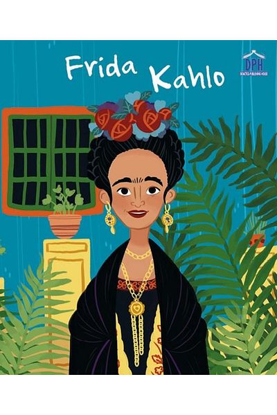 Editura Didactica Publishing House Frida Kahlo, Jane Kent