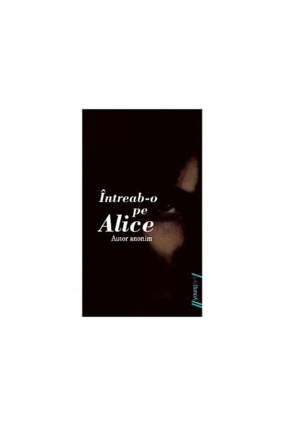 Editura Young Art Ask Alice (paperback), Anonymous author
