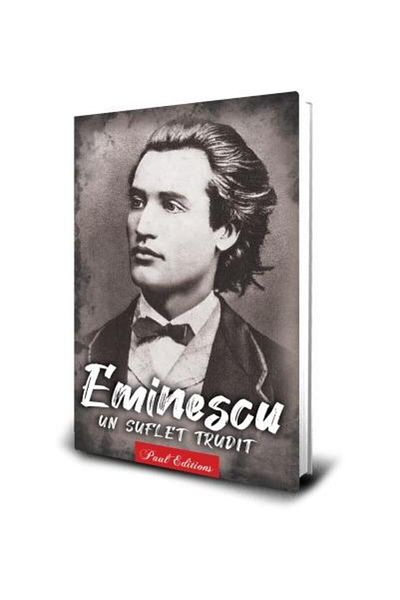 Editura Paul Editions Eminescu. A labored soul, Nicolae Petrascu
