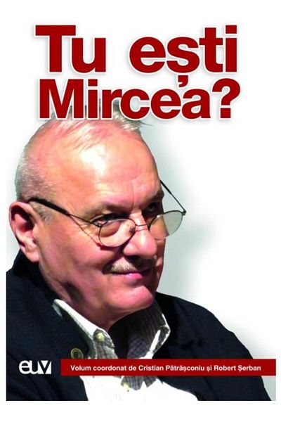Editura Universitatii de Vest Are you Mircea?, Robert Serban
