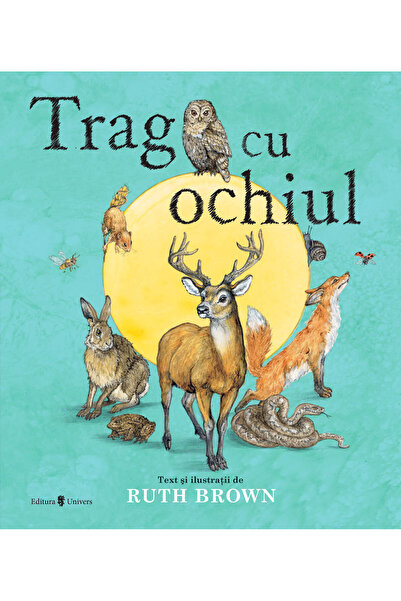 Editura Univers Trag cu ochiul, Ruth Brown