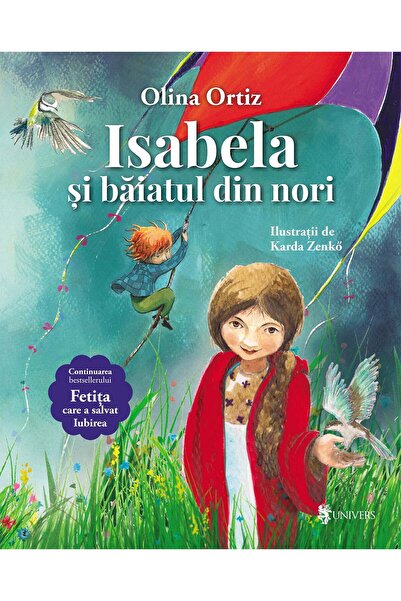 Editura Univers Isabela și băiatul din nori, Olina Ortiz