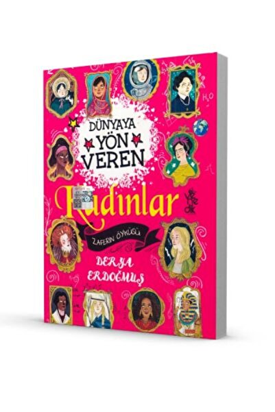 Yabancı Yayınları Dünyaya Yön Veren 100 Kadın - Zaferin Öyküsü