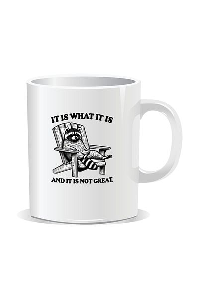 OEM Personalized mug with funny message, It is what it is and it is not great - White interior