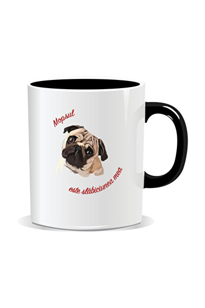 OEM Cana personalizata cu mesaje pentru iubitorii de caini, Mopsul este slabiciunea mea - Interior negru