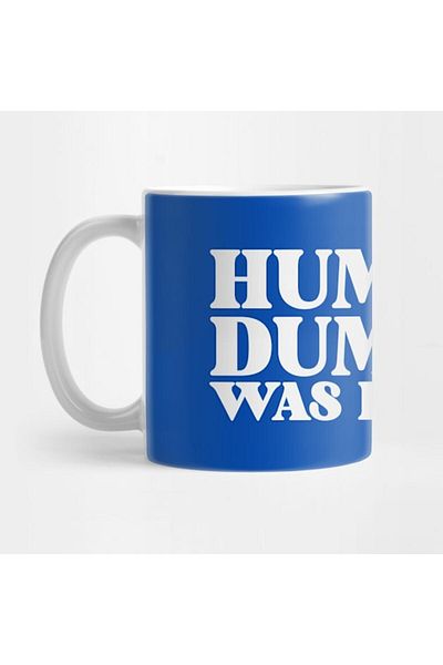 Pixxa Humpty Dumpty Was Pushed Mug Cup